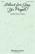 Shout for Joy, Ye People! SATB choral sheet music cover